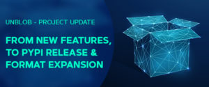 UNBLOB Project Update Blog Overview-Banner